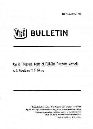 Cyclic Pressure Tests of Full Size Pressure Vessels