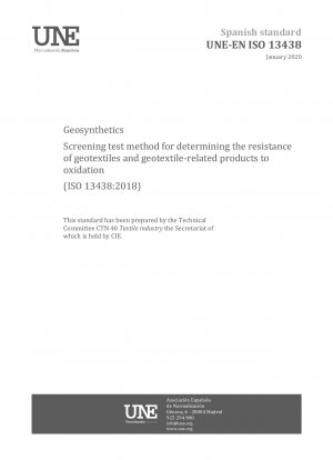 Geosynthetics - Screening test method for determining the resistance of geotextiles and geotextile-related products to oxidation (ISO 13438:2018)