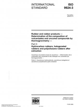 Rubber and rubber products - Determination of the composition of vulcanizates and uncured compounds by thermogravimetry - Part 3: Hydrocarbon rubbers, halogenated rubbers and polysiloxane rubbers after extraction