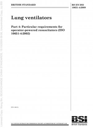 Lung ventilators - Part 4: Particular requirements for operator-powered resuscitators (ISO 10651-4:2002)