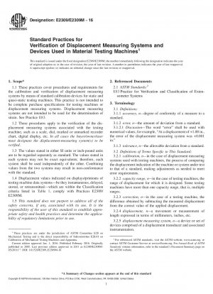 Standard Practices for  Verification of Displacement Measuring Systems and Devices  Used in Material Testing Machines