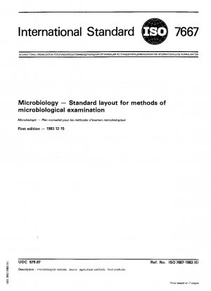 Microbiology; Standard layout for methods of microbiological examination