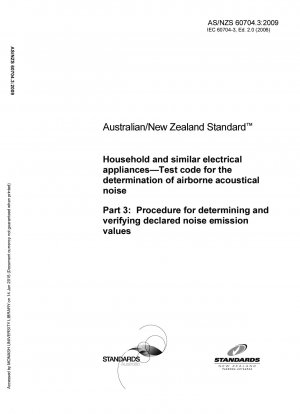 Test specification for determination of aeroacoustic noise from household and similar electrical appliances Procedure for determining and verifying declared noise emission values
