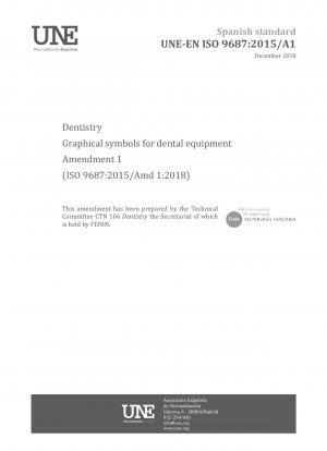 Dentistry - Graphical symbols for dental equipment (ISO 9687:2015/Amd 1:2018)