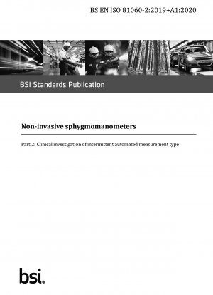 Non-invasive sphygmomanometers. Clinical investigation of intermittent automated measurement type