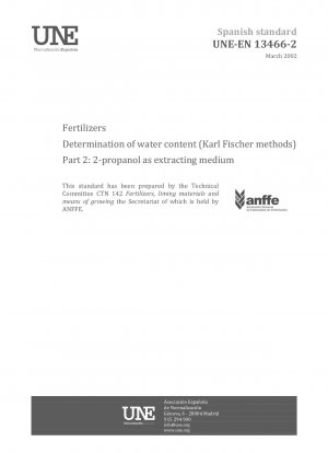 Fertilizers - Determination of water content (Karl Fischer methods) - Part 2: 2-propanol as extracting medium