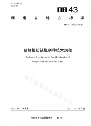 Technical Regulations for Seed Production of Capsicum Pollinated by Wall Bees