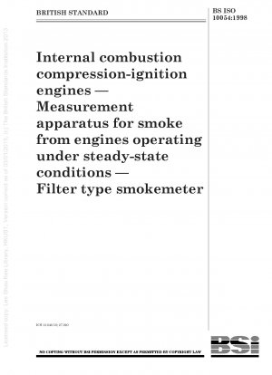 Internal combustion compression - ignition engines — Measurement apparatus for smoke from engines operating under steady - state conditions — Filter type smokemeter