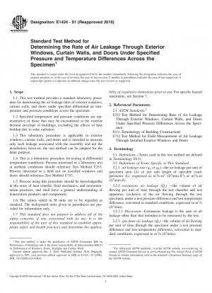 Standard Test Method for Determining the Rate of Air Leakage Through Exterior Windows, Curtain Walls, and Doors Under Specified Pressure and Temperature Differences Across the Specimen