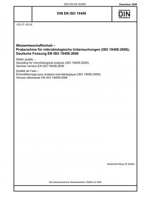 Water quality - Sampling for microbiological analysis (ISO 19458:2006); German version EN ISO 19458:2006