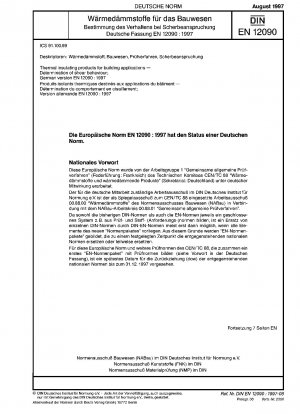 Thermal insulating products for building applications - Determination of shear behaviour; German version EN 12090:1997