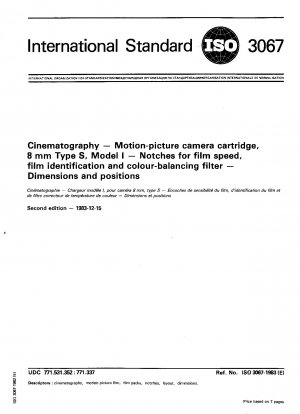 Cinematography; Motion-picture camera cartridge, 8 mm Type S, Model I; Notches for film speed, film identification and colour-balancing filter; Dimensions and positions