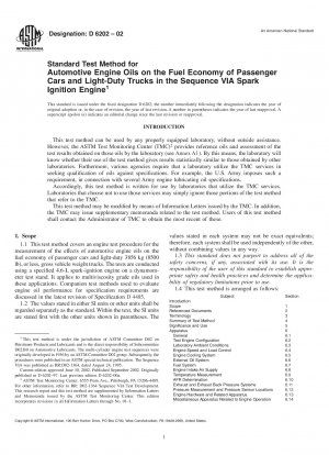 Standard Test Method for Automotive Engine Oils on the Fuel Economy of Passenger Cars and Light-Duty Trucks in the Sequence VIA Spark Ignition Engine 