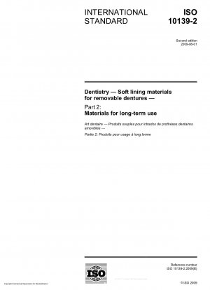 Dentistry - Soft lining materials for removable dentures - Part 2: Materials for long-term use