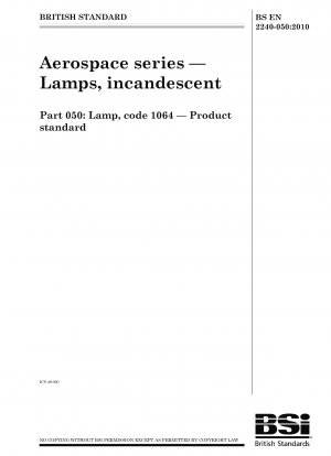 Aerospace series - Lamps, incandescent - Lamp, code 1064 - Product standard