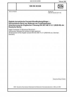 Digital Terrestrial TV Broadcast Receivers - Harmonised Standard for access to radio spectrum (Endorsement of the English version EN 303 340 V1.2.1 (2020-09) as a German standard)