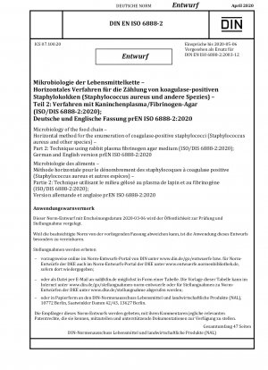 Microbiology of the food chain - Horizontal method for the enumeration of coagulase-positive staphylococci (Staphylococcus aureus and other species) - Part 2: Technique using rabbit plasma fibrinogen agar medium (ISO/DIS 6888-2:2020); German and English v