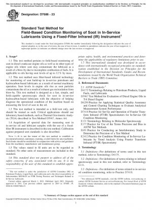 Standard Test Method for Field-Based Condition Monitoring of Soot in In-Service Lubricants Using a Fixed-Filter Infrared (IR) Instrument