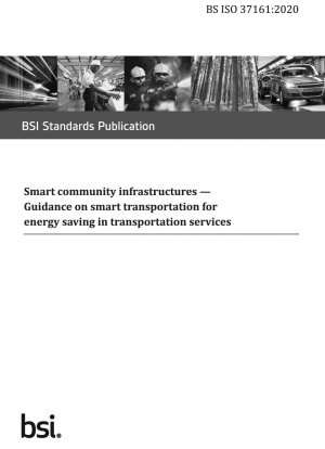 Smart community infrastructures. Guidance on smart transportation for energy saving in transportation services