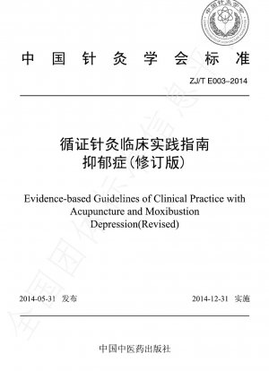 Evidence-Based Acupuncture Clinical Practice Guidelines: Depression
