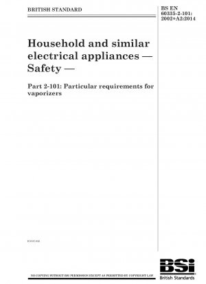 Household and similar electrical appliances. Safety - Particular requirements for vaporizers