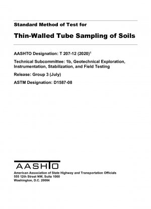 Standard Method of Test for Thin-Walled Tube Sampling of Soils