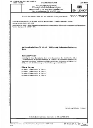 Blank detail specification: Liquid Crystal Displays; monochrome LCDs without electronic circuit; German version EN 120007:1992