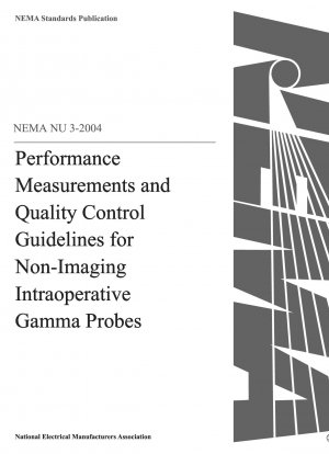 Performance Measurements and Quality Control Guidelines for Non-Imaging Intraoperative Gamma Probes