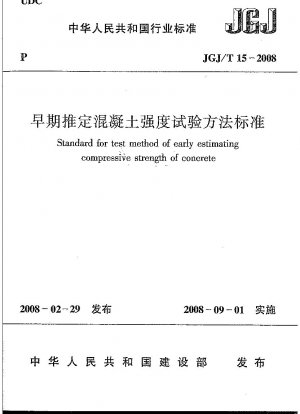 Standard for test method of early estimating compressive strength of concrete