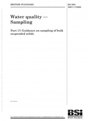 Water quality - Sampling - Guidance on sampling of bulk suspended solids