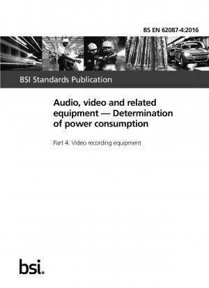 Audio, video and related equipment. Determination of power consumption. Video recording equipment
