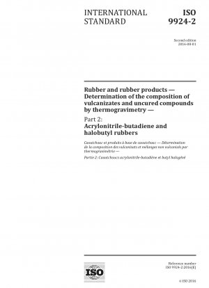Rubber and rubber products - Determination of the composition of vulcanizates and uncured compounds by thermogravimetry - Part 2: Acrylonitrile-butadiene and halobutyl rubbers