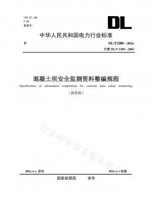 Regulations for Compilation of Concrete Dam Safety Monitoring Data