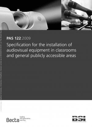 Specification for the installation of audiovisual equipment in classrooms and general publicly accessible areas