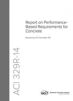 Report on Performance-Based Requirements for Concrete