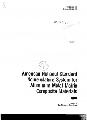 Nomenclature System for Aluminum Metal Matrix Composite Materials