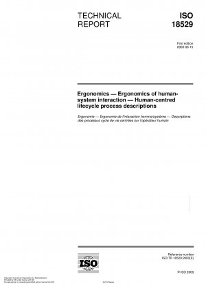 Ergonomics - Ergonomics of human-system interaction - Human-centred lifecycle process descriptions