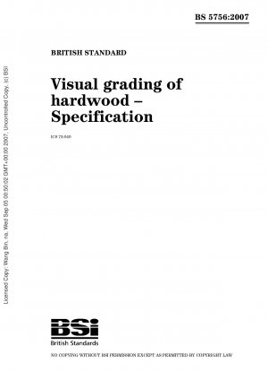Visual grading of hardwood - Specification