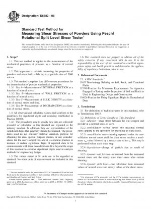 Standard Test Method for Measuring Shear Stresses of Powders Using Peschl Rotational Split Level Shear Tester