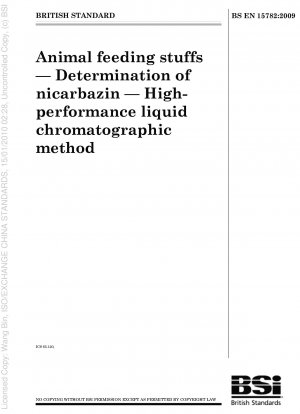 Animal feeding stuffs - Determination of nicarbazin - High-performance liquid chromatographic method