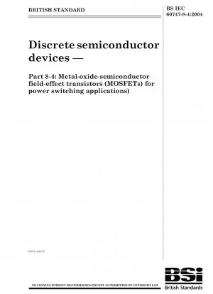 Discrete semiconductor devices - Metal-oxide semiconductor field-effect transistors (MOSFETs) for power switching applications