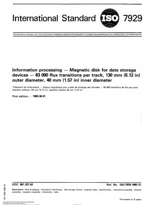 Information processing; Magnetic disk for data storage devices; 83 000 flux transitions per track, 130 mm (5.12 in) outer diameter, 40 mm (1.57 in) inner diameter