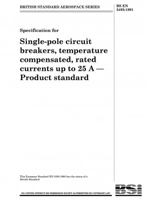 Specification for Single - pole circuit breakers, temperature compensated, rated currents up to 25 A — Product standard
