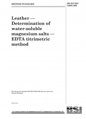 Leather — Determination of water - soluble magnesium salts — EDTA titrimetric method