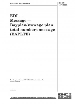 EDI — Message — Bayplan / stowage plan total numbers message (BAPLTE)