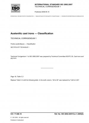 Austenitic cast irons — Classification — Technical Corrigendum 1