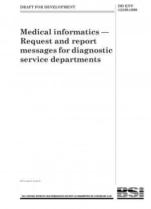 Medical informatics. Request and report messages for diagnostic service departments