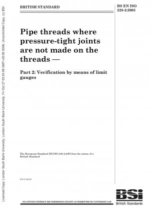 Pipe threads where pressure-tight joints are not made on the threads - Verification by means of limit gauges