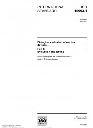 Biological evaluation of medical devices - Part 1: Evaluation and testing