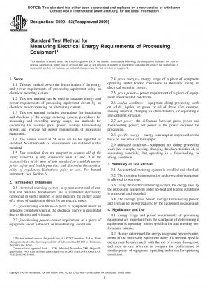 Standard Test Method for Measuring Electrical Energy Requirements of Processing Equipment 